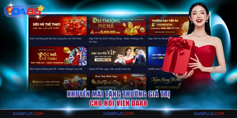 DA88 - Nhà Cái Số 1 Châu Á | Link Đăng Ký An Toàn Năm 2026 15 Khuyến mãi Da88 dành cho hội viên mới và cũ